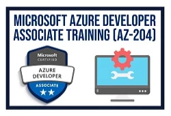 Microsoft Azure Developer Associate Training (AZ-204)