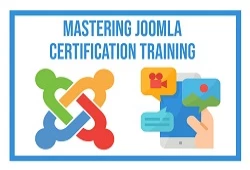 Mastering Joomla Certification Training