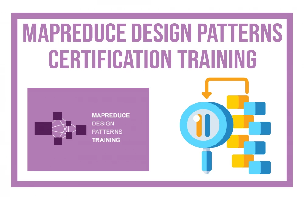 MapReduce Design Patterns Certification Training 