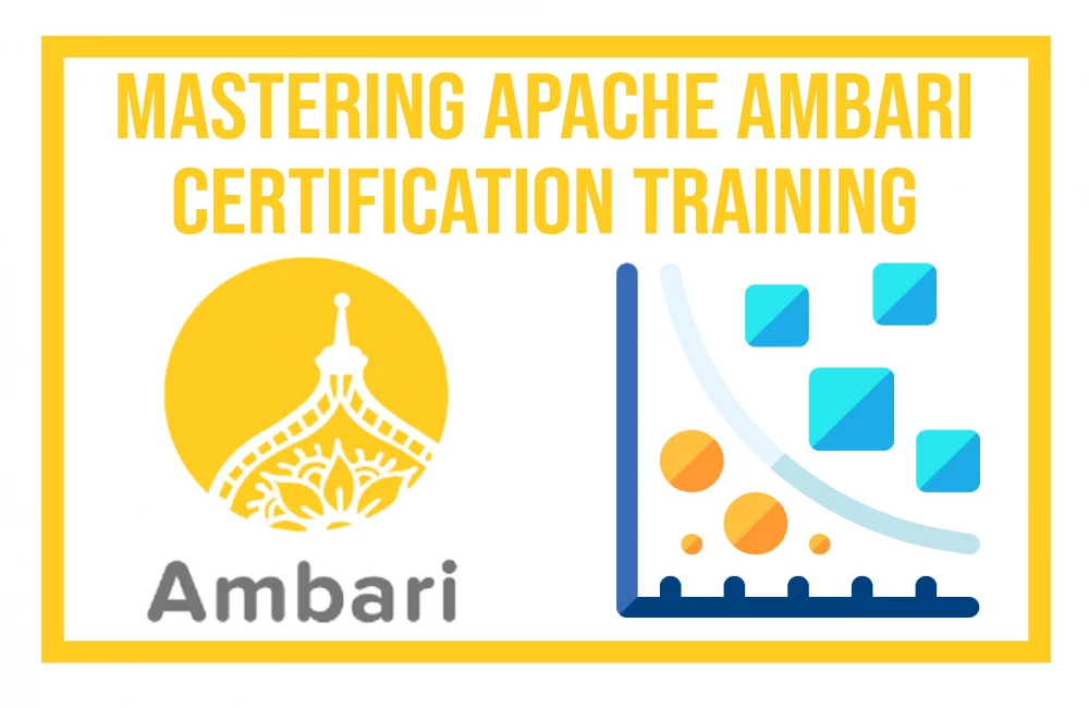 Mastering Apache Ambari Certification Training