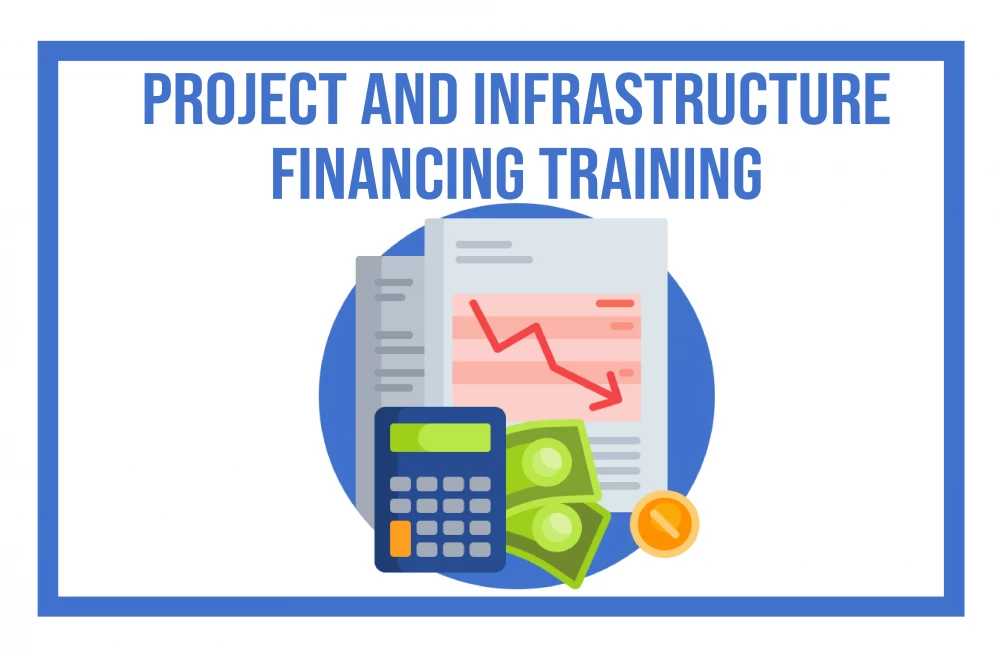 Project and Infrastructure Financing