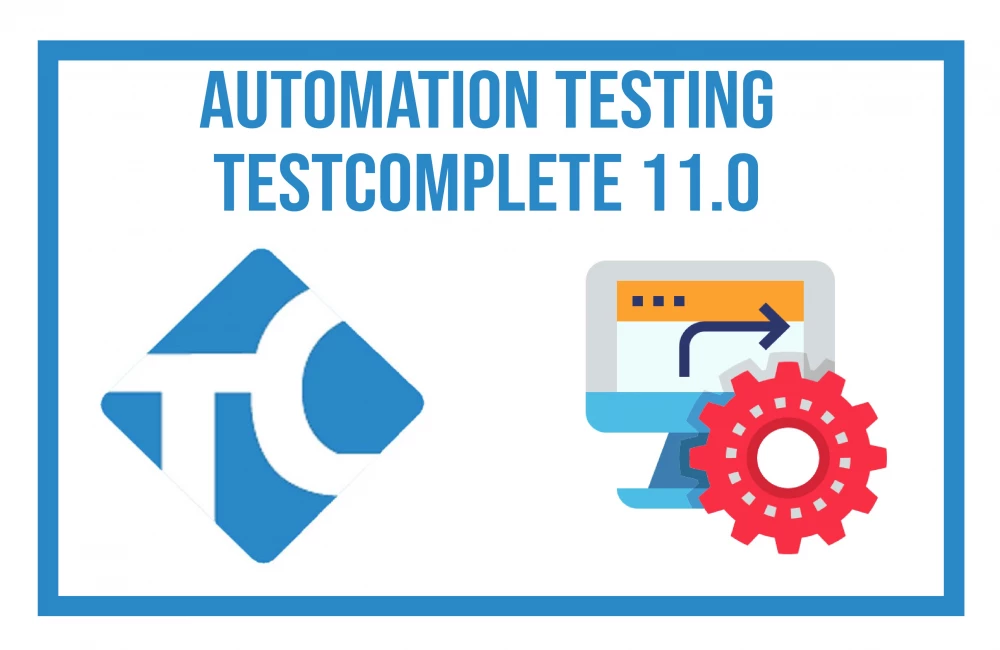 Automation Testing using TestComplete 11 .0